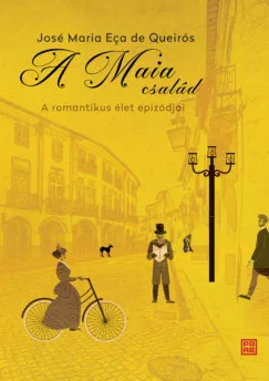 José Maria Eça de Queirós - A Maia család