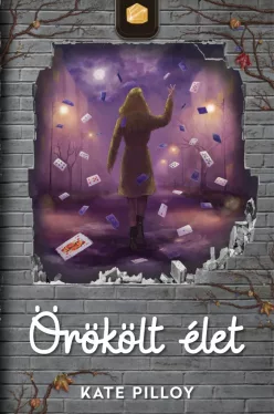 Kate Pilloy - Örökölt élet