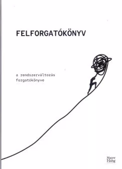 Lányi András - Felforgatókönyv