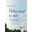 Holtig-zengő ég alatt