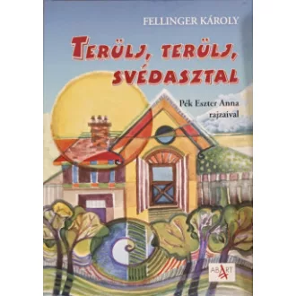 Fellinger Károly - Terülj, terülj svédasztal