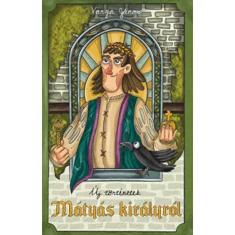 Új történetek Mátyás királyról