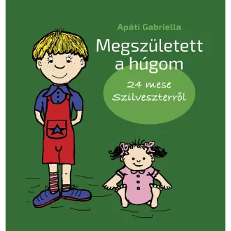Megszületett a húgom