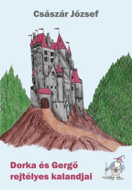 Dorka és Gergő rejtélyes kalandjai