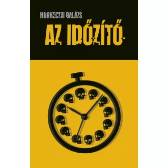Horneczki Balázs - Az időzítő