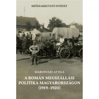A román megszállási politika Magyarországon (1919-1920)