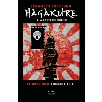 Hagakure - A szamurájok kódexe