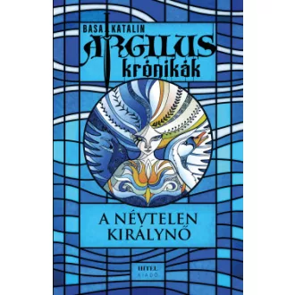 Argilus krónikák 1. - A névtelen királynő