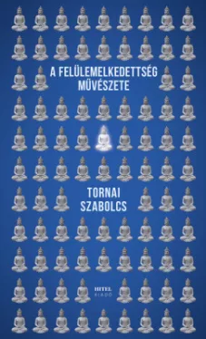 A felülemelkedettség művészete