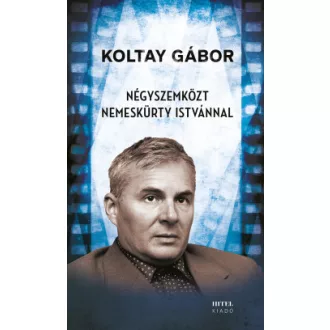 Koltay Gábor - Négyszemközt Nemeskürty Istvánnal