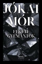 Jókai Mór - Fekete gyémántok