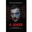 Konsztantyin Bondarenko - A Joker
