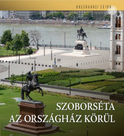 Csorba György - Szoborséta az Országház körül