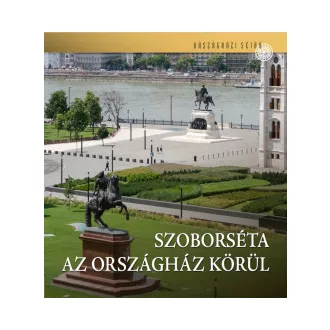 Csorba György - Szoborséta az Országház körül