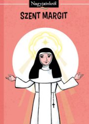 Kudelász Nóbel - Szent Margit