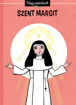 Kudelász Nóbel - Szent Margit