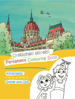Holics-Dudás Gabriella - Országházi színező: Kívül-belül