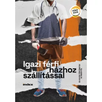 Igazi férfi házhoz szállítással