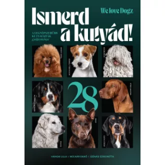 Hangai Lilla - Molnár Enikő - Szénási Szimonetta - Ismerd a kutyád!