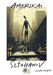 Hargitai Joseph - Amerikai Sztahanov