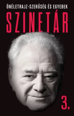 Szinetár 3. - Önéletrajz-szerűség és egyebek