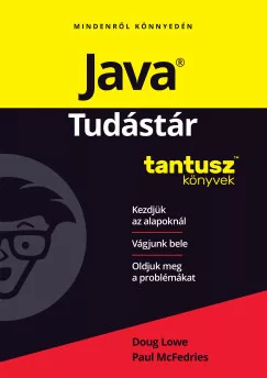 Doug Lowe - Paul McFedriesh - Java -Tudástár