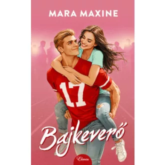 Mara Maxine - Bajkeverő