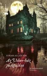 Edgar Allan Poe - Az Usher-ház pusztulása