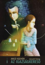 Az Igazságkereső - Válogatott írások