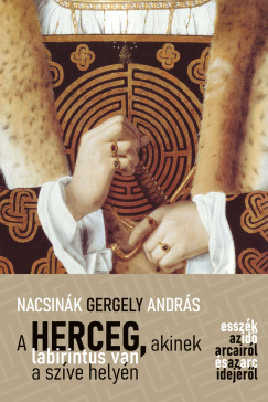 A herceg, akinek labirintus van a szíve helyén