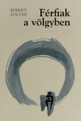 Férfiak a völgyben / A meglepetés