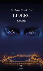 Lidérc: Kezdetek