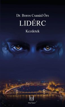 Lidérc: Kezdetek