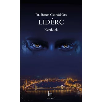 Lidérc: Kezdetek