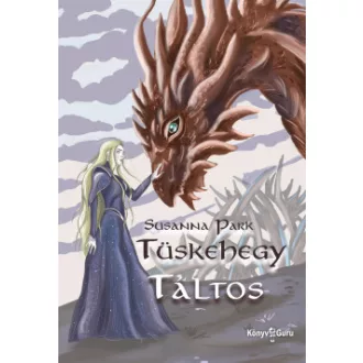 Tüskehegy - Táltos