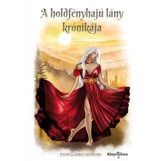 A holdfényhajú lány krónikája