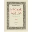Magyar szótár gyökérrenddel és deákozattal - Első rész