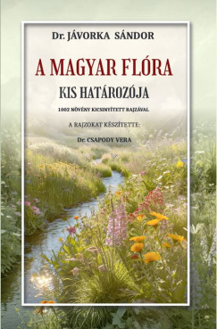 A magyar flóra kis határozója