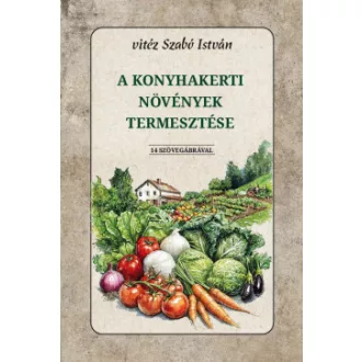 A konyhakerti növények termesztése