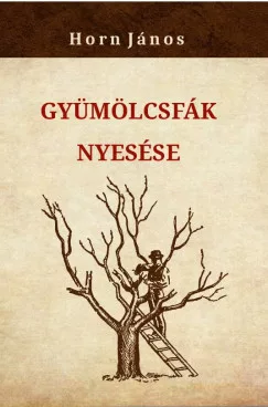 Gyümölcsfák nyesése