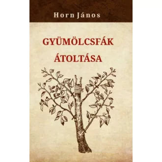 Gyümölcsfák átoltása