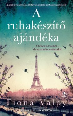 Fiona Valpy - A ruhakészítő ajándéka