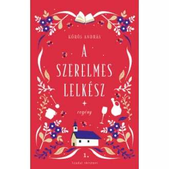 Kőrös András - A szerelmes lelkész - Szadai történet 1.