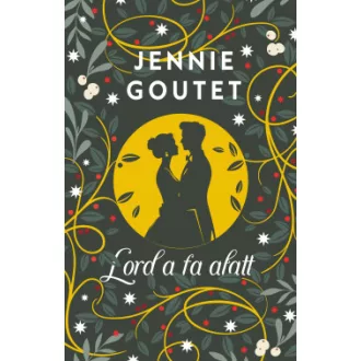 Jennie Goutet - Lord a fa alatt