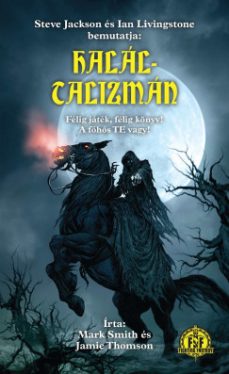 Mark Smith - Jamie Thomson - Haláltalizmán