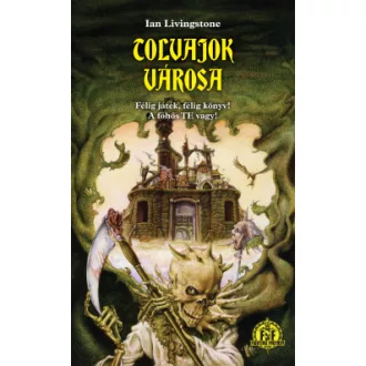 Ian Livingstone - Tolvajok városa