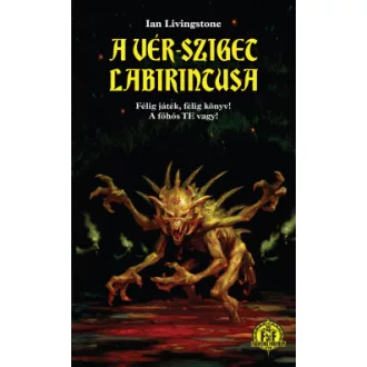 Ian Livingstone - A Vér-sziget labirintusa