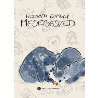 Horváth György - Mesebeszéd