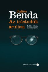 Julien Benda - Az írástudók árulása