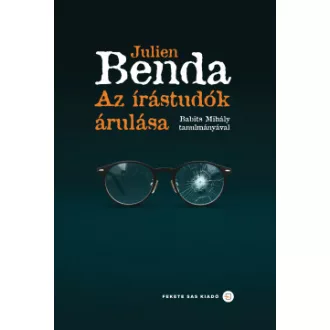 Julien Benda - Az írástudók árulása